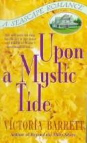 book cover of Upon A Mystic Tide by Vicki Hinze