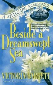 book cover of Beside a Dreamswept Sea by Vicki Hinze
