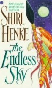book cover of The Endless Sky by Shirl Henke