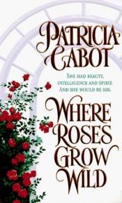 book cover of A Rosa do Inverno (Where Roses Grow Wild) by Meg Cabot