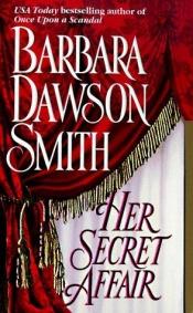book cover of Her Secret Affair by Barbara Dawson Smith