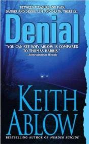book cover of Denial (Frank Clevenger Series #1 by Keith Ablow
