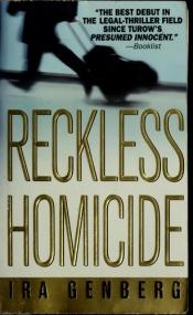 book cover of Reckless Homicide by Ira Genberg