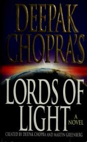 book cover of Lords Of Light by Deepak Chopra