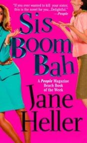book cover of Sis Boom Bah by Jane Heller