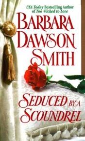 book cover of Seduced By A Scoundrel by Barbara Dawson Smith