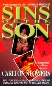 book cover of Sins of the Son by Carlton Stowers