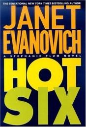 book cover of Hot Six by Джанет Еванович
