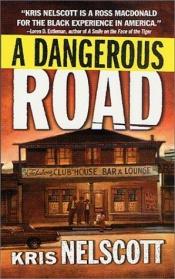 book cover of A Dangerous Road by Kristine Kathryn Rusch