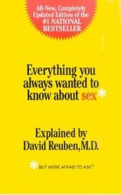 book cover of Cinsellik Konusunda Bilmek İstediğiniz Herşey by David Reuben