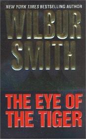 book cover of A tigris szeme by Wilbur Smith