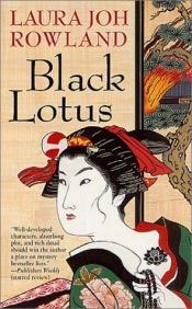 book cover of Black Lotus (Sano Ichiro Novels) by Laura Joh Rowland