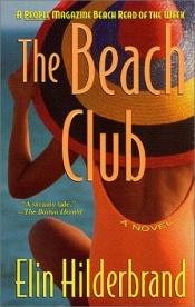 book cover of The Beach Club by Elin Hilderbrand