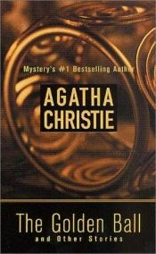 book cover of The Golden Ball and Other Stories by Agatha Christie