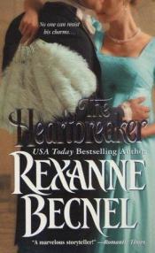book cover of The heartbreaker by Rexanne Becnel