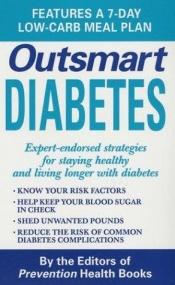 book cover of Prevention Outsmart Diabetes by Editors of Prevention