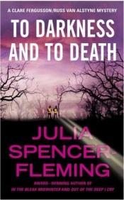 book cover of To darkness and to death by Julia Spencer-Fleming