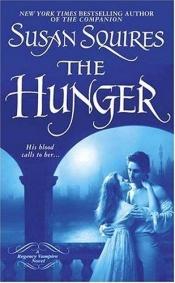 book cover of The Hunger (The Companion Series, Book 1) by Susan Squires