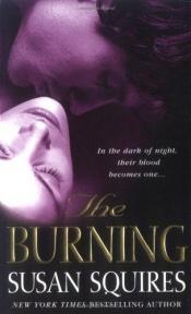 book cover of The burning by Susan Squires
