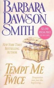 book cover of Tempt Me Twice (Rosebuds) by Barbara Dawson Smith