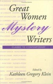 book cover of Great Women Mystery Writers by Kathleen Gregory Klein