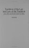 Tradition of the law and law of the tradition : law, state, and social control in China