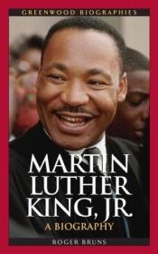 book cover of Martin Luther King, Jr. by Roger Bruns