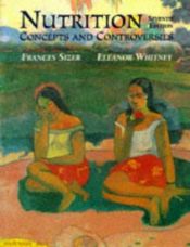 book cover of Nutrition : concepts and controversies by Frances Sizer Webb