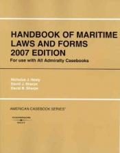 book cover of Handbook of Maritime Laws and Forms (American Casebooks) by David J. Sharpe|Nicholas J. Healy