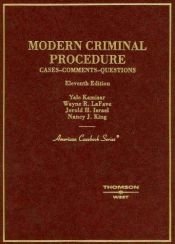 book cover of Modern Criminal Procedure: Cases, Comments, and Questions (American Casebook) by Wayne R. Lafave