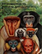 book cover of Introduction to Physical Anthropology by Robert Jurmain