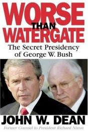 book cover of Das Ende der Demokratie. Die Geheimpolitik des George W. Bush by John Dean