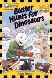 book cover of Postcards From Buster: Buster Hunts for Dinosaurs (L1): First Reader Series (Postcards from Buster) by Marc Brown