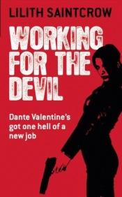 book cover of Working for the Devil by Lilith Saintcrow