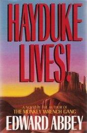 book cover of Hayduke Lives by Edward Abbey