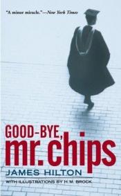 book cover of Goodbye, Mr. Chips by James Hilton