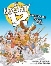 book cover of The Mighty 12 by Charles R. Smith, Jr.