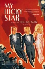 book cover of My lucky star by Joe Keenan