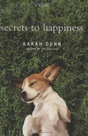 book cover of Het geheim van geluk by Sarah Dunn