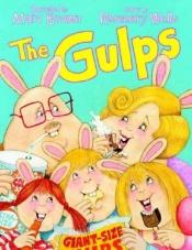book cover of 32 - The Gulps by Rosemary Wells