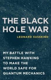 book cover of The Black Hole War by Leonard Susskind