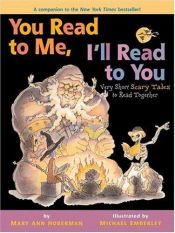 book cover of You read to me, I'll read to you : very short scary tales to read together by Mary Ann Hoberman
