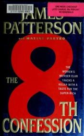 book cover of Das 8. Geständnis by James Patterson