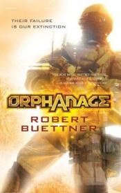book cover of Orphanage (Jason Wander 1) by Robert Buettner