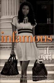 book cover of The It Girl #7: Infamous (It Girl) by Σέσιλι βον Ζιγκεσάρ