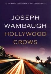 book cover of Hollywood Crows by Joseph Wambaugh