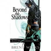 book cover of Beyond the Shadows by Brent Weeks