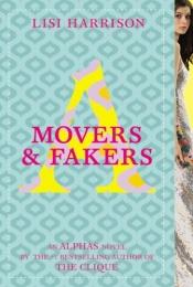 book cover of Movers and Fakers (Alphas) by Lisi Harrison