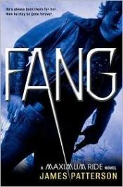 book cover of Fang: A Maximum Ride Novel by James Patterson