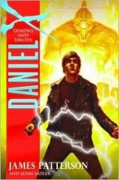 book cover of Daniel X Series Book #3: Demons and Druids by James Patterson